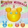 CUTIUTA MUZICALA - CELE MAI FRUMOASE CANTECELE vol.2 (CD) CUTIUTA MUZICALA - CELE MAI FRUMOASE CANTECELE vol.2 (CD)