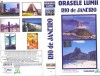 RIO DE JANEIRO - Brazilia - Caseta Video VHS - Documentar