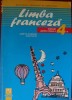 LIMBA FRANCEZA  MANUAL PT CLS A IV A LIMBA 1 ED. NICULESCU