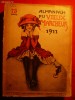 ALMANACH DU VIEUX MARCHEUR 1911