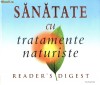 Sanatate cu tratamente naturiste Sanatate cu tratamente naturiste