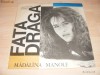 DdV Disc LP vinil vinyl Madalina Manole - Fata draga