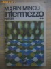 Marin Mincu	- Intermezzo volumul 2