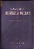 MANUALUL INGINERULUI MECANIC VOL 1