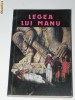 LEGEA LUI MANU LEGEA LUI MANU