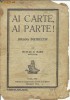 Nicolae D. Marin - AI CARTE, AI PARTE!