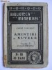 ANINTIRI SI NUVELE DE ANDRE THEURIET -BIBLIOTECA MINERVEI 1910- ANINTIRI SI NUVELE DE ANDRE THEURIET -BIBLIOTECA MINERVEI 1910-