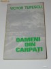 VICTOR TUFESCU - OAMENI DIN CARPATI