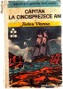 CAPITAN LA 15 ANI - JULES VERNE