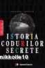 Istoria Codurilor Secrete Ed. Saptamana Financiara Istoria Codurilor Secrete Ed. Saptamana Financiara