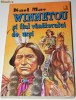 KARL MAY - WINNETOU SI FIUL VANATORULUI DE URSI