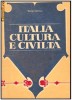 ITALIA - CULTURA E CIVILTA ITALIA - CULTURA E CIVILTA