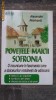 Alexander Reinhardt	- Povetele Maicii Sofronia