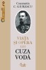 VIATA SI OPERA LUI CUZA VODA - CONSTANTIN C. GIURESCU