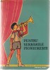 PENTRU SERBARILE PIONIERESTI - 1961 PENTRU SERBARILE PIONIERESTI - 1961