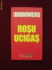 V27B  Jerome Brouwers - Rosu Ucigas