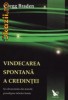 Vindecarea spontana a credintei Vindecarea spontana a credintei