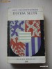 JION FEUCHTWANGER - DUCESA SLUTA {Colectia MERIDIANE}