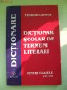 TEODORA CAPOTA-DICTIONAR SCOLAR DE TERMENI LITERARI-PENTRU  CLASELE-VIII-XII