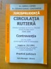 JURISPRUDENTA - CIRCULATIA RUTIERA - CONTRAVENTIA - DANIEL CAMEN, EDUARD DANIEL CONSTANTIN