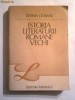 STEFAN CIOBANU - ISTORIA LITERATURII ROMANE VECHI