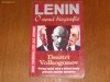LENIN - O noua biografie -Dmitri Volkogonov
