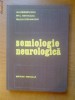 SEMIOLOGIE NEUROLOGICA - GH. PENDEFUNDA, NEMTEANU EMIL, STEFANACHE FELICIA