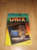 UNIX (Sistemul de Operare) (Calculatoare, Programare) UNIX (Sistemul de Operare) (Calculatoare, Programare)