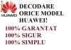 DECODARE ORICE MODEL DE HUAWEI PE BAZA DE IMEI, ONLINE! CEL MAI MIC PRET! FARA PLATA IN AVANS!!!