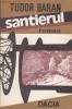 tudor baran santierul