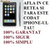 AFLA RETEAU IN CARE ESTE BLOCAT IPHONE-UL TAU, ONLINE, PRIN IMEI! CEL MAI MIC PRET!! FARA PLATA IN AVANS!!!