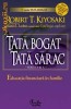 Robert T. Kiyosaki - Tata Bogat, Tata Sarac