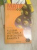 Algebra Vectoriala si Geometrie Analitica