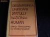 DESAVARSIREA UNIFICARII STATULUI NATIONAL ROMAN-UNIREA TRANSILVANIEI CU VECHEA ROMANIE-COLECTIV COORD. MIRON CONSTANTINESCU-