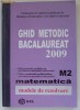 Ghid Metodic Bacalaureat 2009 exercitii pregatitoare Ghid Metodic Bacalaureat 2009 exercitii pregatitoare