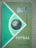 fotbal joc si antrenament