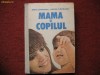 MAMA SI COPILUL - Emil Capraru, Herta Capraru
