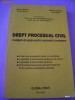 DREPT PROCESUAL CIVIL CULEGERE DE SPETE PENTRU SEMINARII SI EXAMENE