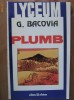 G. Bacovia - Plumb (poezii; proza)