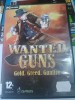Wanted Guns PC  (ALVio) + sute de alte jocuri PC originale