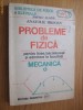 ANATOLIE HRISEV  -- PROBLEME DE FIZICA  * MECANICA * pentru licee, bacalaureat si admitere in facultati  [ 1991, 287 pp ]