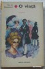 O Viata - Guy De Maupassant  -               Colectia Romanul De Dragoste Nr.4