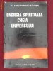 Aurel Popescu-Balcesti - Energia spirituala cheia succesului - 1367