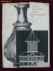 Institutul de istiria artei - Pagini de veche arta romaneasca - De la origini pana la sfarstul secolului al XVI-lea - 12460