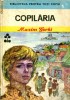 Anticariat Ion Andrei - Copilaria - Autor : Maxim Gorki - 90224