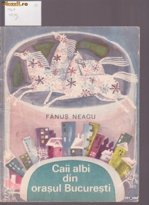 CAII ALBI DIN ORASUL BUCURESTI -FANUS NEAGU foto