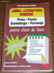Mariana Badea - Compendiu - Limba si Literatura Romana - Proza - Poezia - Dramaturgia - Personaje foto