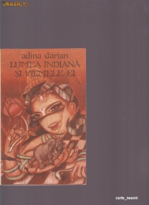 LUMEA INDIANA SI FILMELE EI -ADINA DARIAN foto