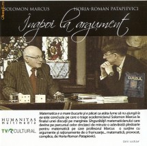 AUDIOBOOK HORIA ROMAN PATAPIEVICI vs. SOLOMON MARCUS - INAPOI LA ARGUMENT - ORIGINAL (Transport gratuit la plata in avans) foto
