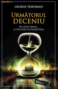 Urmatorul deceniu - De unde venim....si incotro ne indreptam - 122611